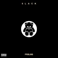 6LACK – Prblms