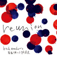 back number, Motohiro Hata, Takeshi Kobayashi – Reunion