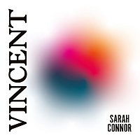 Sarah Connor – Vincent