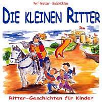 Rolf Krenzer – Die kleinen Ritter