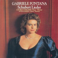 Gabriele Fontana – Gabriele Fontana - Schubert Lieder