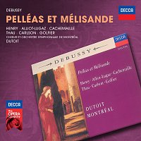Colette Alliot-Lugaz, Didier Henry, Gilles Cachemaille, Pierre Thau – Debussy: Pelléas et Mélisande