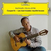 Raphael Feuillatre – Couperin: Second livre de pieces de clavecin / Sixieme ordre: V. Les barricades mystérieuses (Arr. Antoine Fougeray for Guitar)
