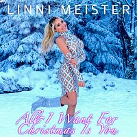 Linni Meister – All I Want For Christmas Is You
