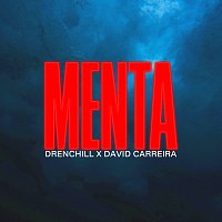 Drenchill, David Carreira – Menta