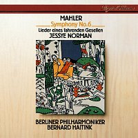 Jessye Norman, Berliner Philharmoniker, Bernard Haitink – Mahler: Symphony No.6 / Lieder eines fahrenden Gesellen