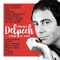 Přední strana obalu CD J'étais un ange - Michel Delpech