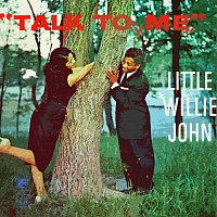 Little Willie John, Little Willie John – Talk To Me