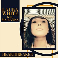 Laura White, Ms Banks – Heartbreaker