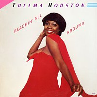 Thelma Houston – Reachin' All Around