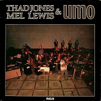 Thad Jones, Mel Lewis & UMO – Thad Jones, Mel Lewis & UMO