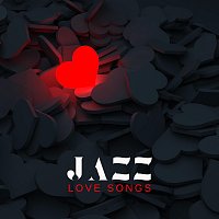 Různí interpreti – Jazz Love Songs