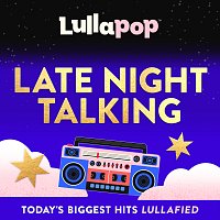 Lullapop – Late Night Talking