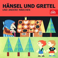 Různí interpreti – Hänsel und Gretel und andere Märchen