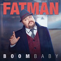 FATMAN – Boom Baby