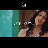 Sanja Hajduković – Zemlja se raju zaklela