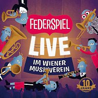 Federspiel – Live im Wiener Musikverein (Live)