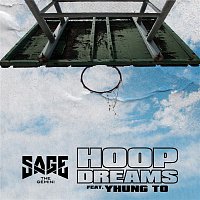 Sage The Gemini – Hoop Dreams (feat. Yhung T.O.)
