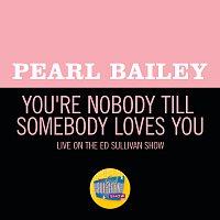 Pearl Bailey – You're Nobody Till Somebody Loves You [Live On The Ed Sullivan Show, November 2, 1969]