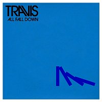 Travis – All Fall Down