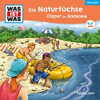Was Ist Was Junior – 39: Die Naturfuchse: Olspur im Badesee