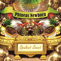 Phineas Newborn – Opulent Event