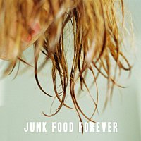 The Amazons – Junk Food Forever
