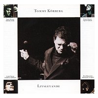 Tommy Korberg – Livslevande [Live]