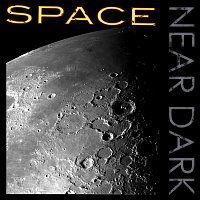 Near Dark – Space