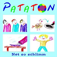 Pataton – Net so schlimm
