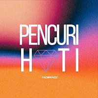 Yazmin Aziz – Pencuri Hati