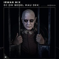DJ Om Bedel Mau Dek