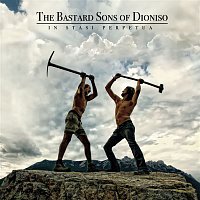 The Bastard Sons Of Dioniso – In Stasi Perpetua