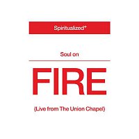 Spiritualized – Soul On Fire (Live from the Union Chapel)