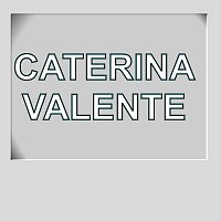Caterina Valente – Caterina Valente