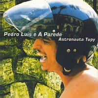 Pedro Luis E A Parede – Astronauta Tupy
