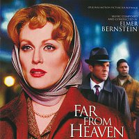 Elmer Bernstein – Far From Heaven [Original Motion Picture Soundtrack]