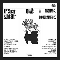 Jiří Suchý, Jiří Šlitr – Jonáš a tingltangl / Jonáš a doktor Matrace CD