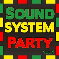 Různí interpreti – Soundsystem Party Vol. 1