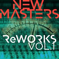 New Masters – ReWORKS - Vol. 1