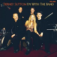 The Tierney Sutton Band – I'm With The Band