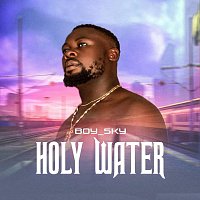 Boy_Sky – Holy Water