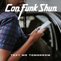 Con Funk Shun – Text Me Tomorrow