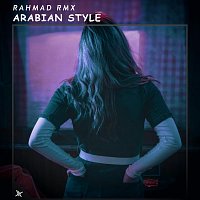 Rahmad RMX – Arabian Style