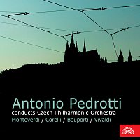 Pedrotti Antonio – Antonio Pedrotti diriguje Českou filharmonii: Monteverdi,Corelli, Bouporti, Vivaldi