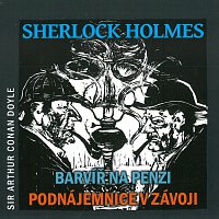 Různí interpreti – Sherlock Holmes - Barvíř na penzi, Podnájemnice v závoji CD