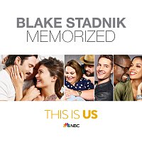 Blake Stadnik – Memorized [From "This Is Us"]