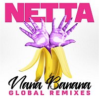 Netta – Nana Banana (Global Remixes)
