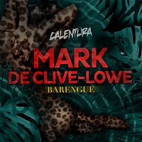 Mark De Clive-Lowe – Calentura: Barengue