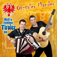 Otztaler Mander – Weil i a richtiger Tiroler bin